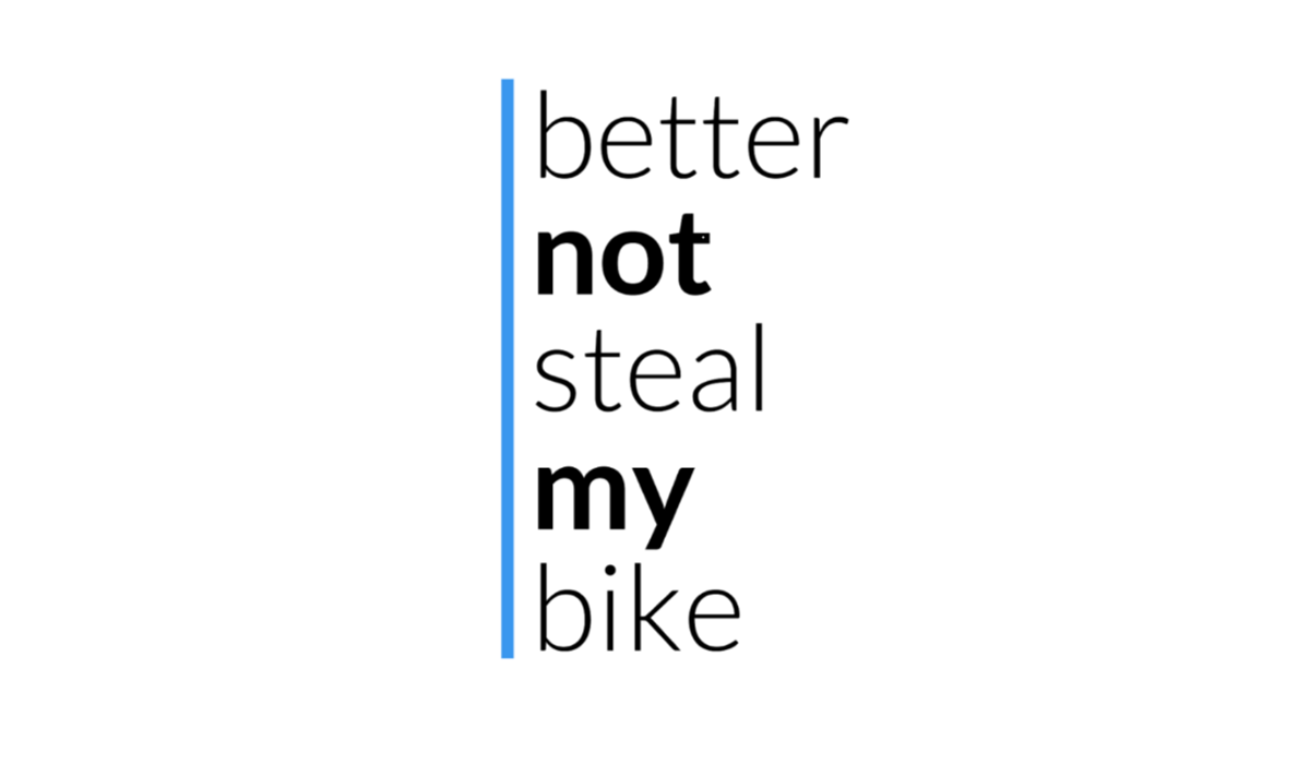 Logo better not steal my bike